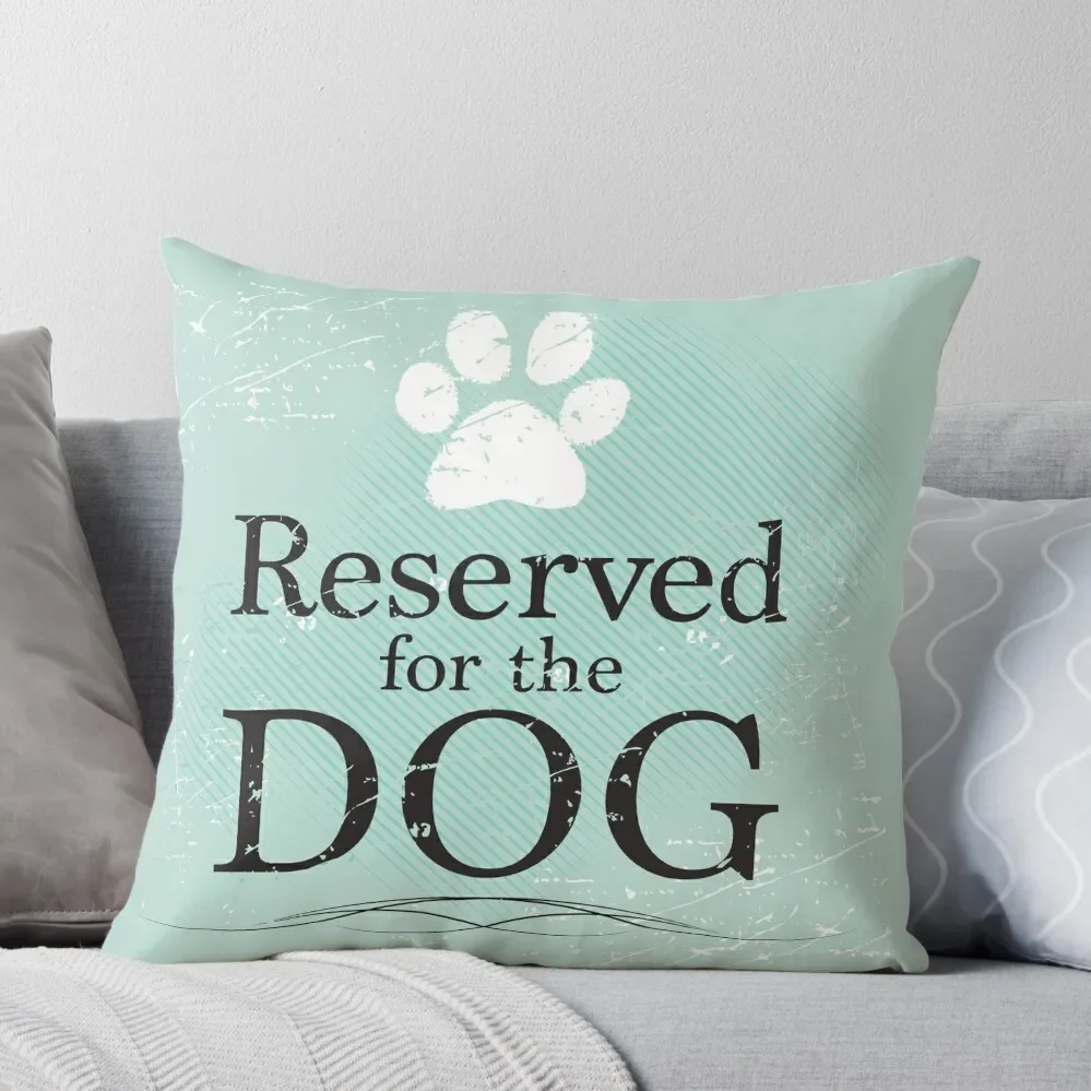 

Reserved for the Dog Throw Pillow Christmas Throw Pillows Covers Decorative Cushions For Living Room