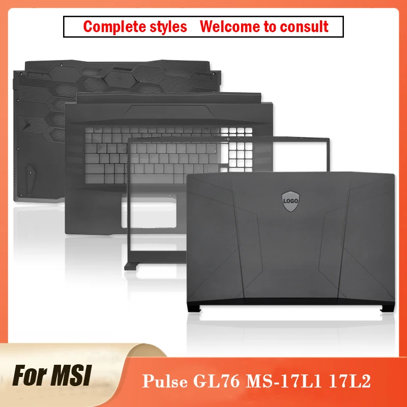 Nuovo Originale Per Msi Pulse Gl76 Ms-17L1 17 L2 Gaming Laptop Lcd Cover Posteriore Lunetta Anteriore Cerniere Palmrest Bottom Case Gl76 17.3 In