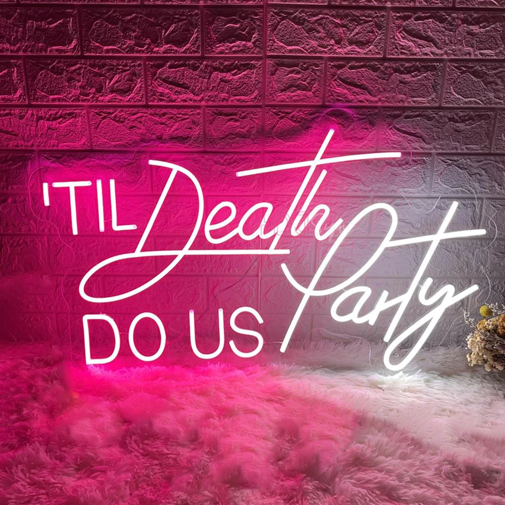 Neon Sign Light Til Death Do Us Party Decor Wedding Neon LED Sign Room Decor Wall Hanging Neon Lights Party Birthday Bar Sign