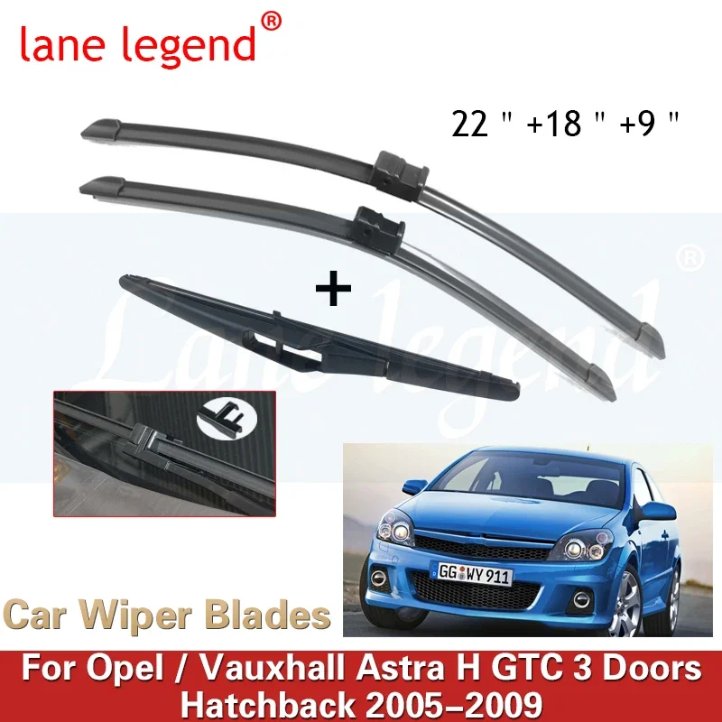 

For Opel / Vauxhall Astra H GTC 3 Doors Hatchback 2005-2009 22"+18"+9" Front Rear Wiper Blades Brushes Cutter Accessories 2009