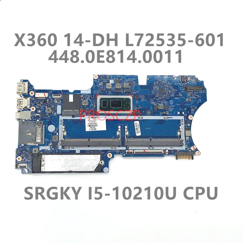 

L72535-001 L72535-601 Mainboard For HP X360 14-CD Laptop Motherboard 18702-1 448.0E814.0011 With SRGKY I5-10210U CPU 100% Tested