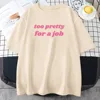 Infinite Icon Paris-Hilton Tshirts Too Pretty for A Job Printing T-shirt Summer Short Sleeve Cotton Tees Tops Graphic Clothes 3
