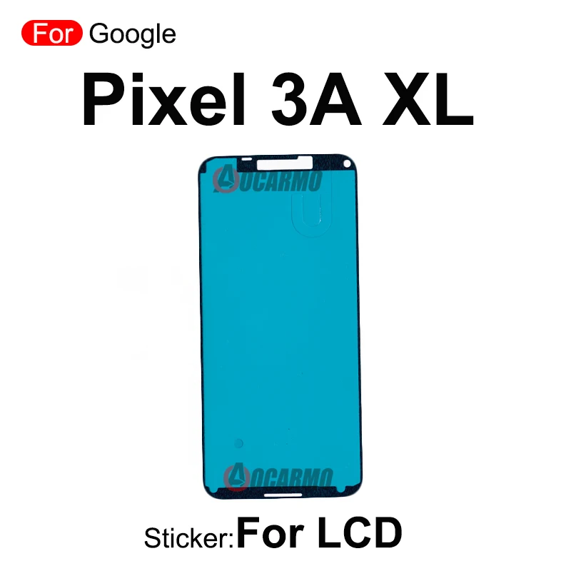 LCD Display Sticker Tape Glue For Google Pixel 2 3 3A 4 XL 4A 4g 5G 2xl 3xl 4xl 3AXL 5