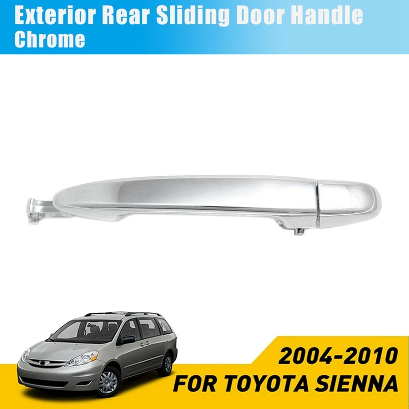 

Exterior Rear Sliding Door Handle 69213-08020 For Toyota Sienna 2004-2010 Rear Driver Or Passenger Side Chrome