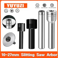 Saw Blade Arbor 10/13/16/22/25.4/27mm Front Rear Lock Slitting Saw Blade Holder CNC Slotting Machining Metal Cutting Tool