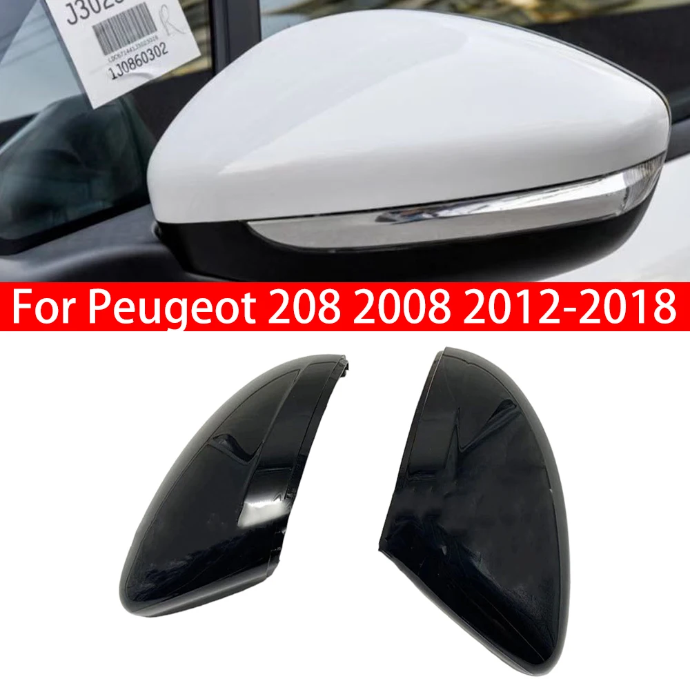 

For Peugeot 208 2008 2012-2018 Citroen C3 2016 to 2020 Car Replacement Rearview Side Mirror Cover Wing Cap Exterior Case Trim