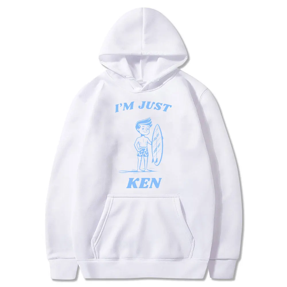 

I'm Just Ken Meme Graphic Hoodie Men Women Hip Hop Funny Oversized Sweatshirt Male Casual Vintage Hoodies Fleece Cotton Pullover