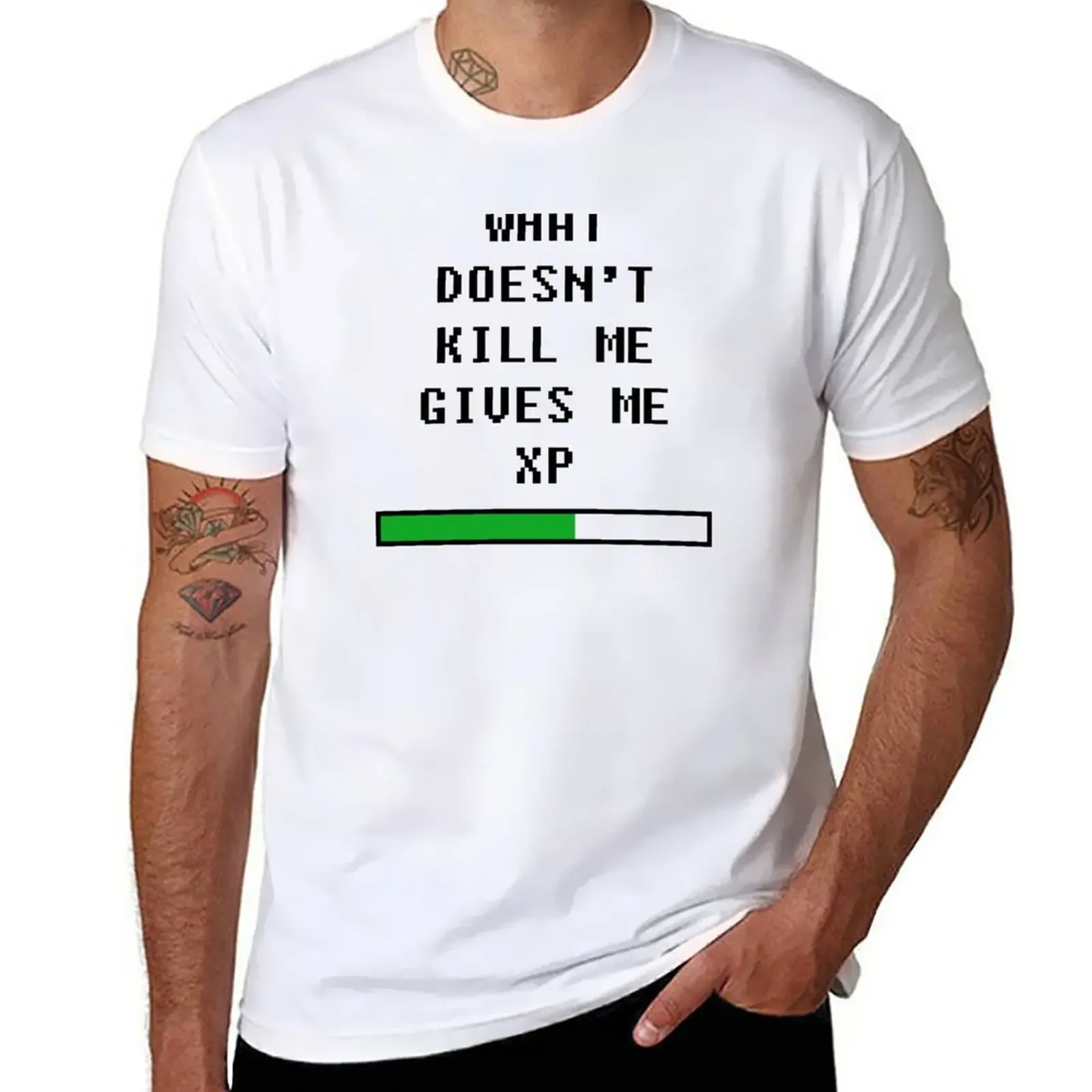 

What doesn't kill me, gives me xp (black) T-Shirt graphics summer top mens white t shirts