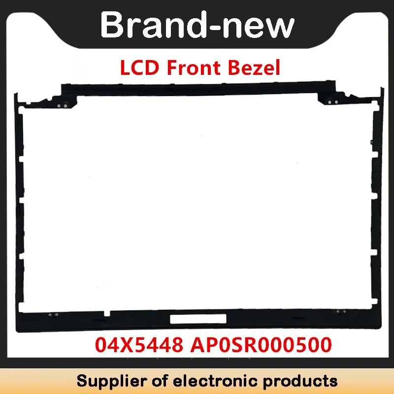 New Genuine Lenovo ThinkPad T450 Series LCD Front Bezel Trim 00HN541