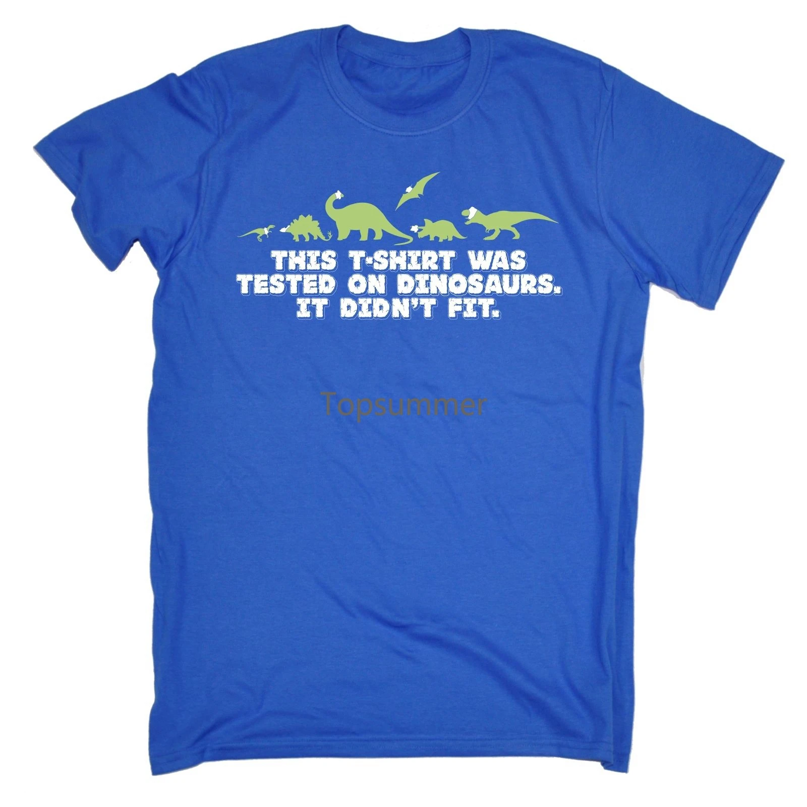 

This T-Shirt Was Tested On Dinosaurs It Didnt Fit Trex T-Rex Birthday Gift Men Adult Slim Fit T Shirt S-Xxl
