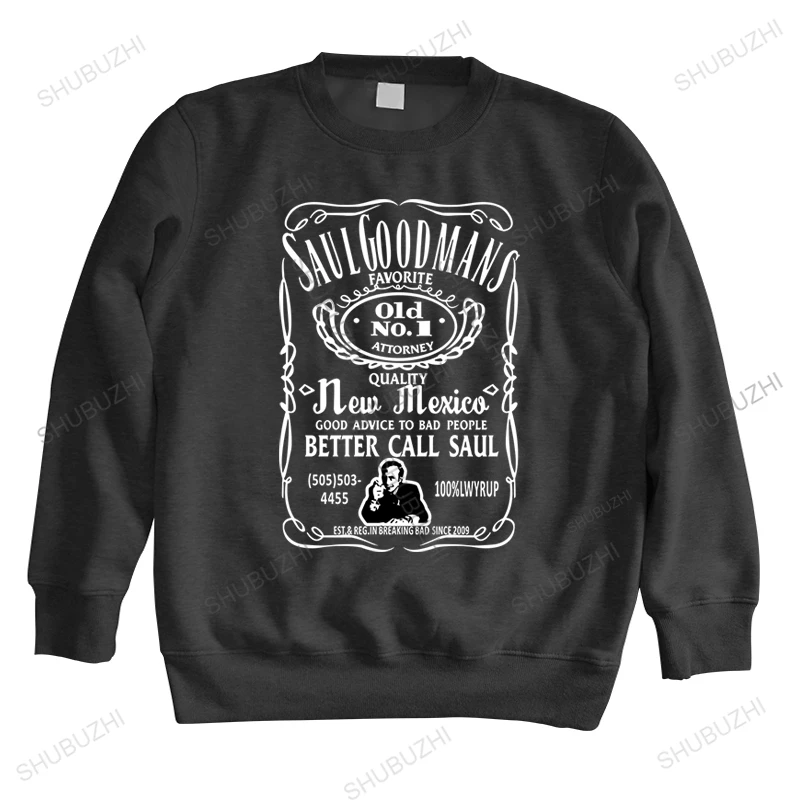 

men O-neck hot sale hoodies black Better Call Saul Whiskey Tribute hoody Saul Goodman Jimmy McGill BB male cotton sweatshirt