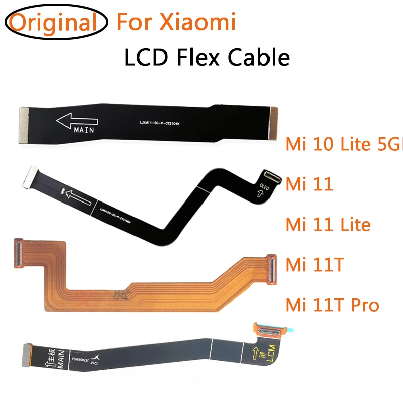 

Original LCD Display Connector Flex Cable Ribbon For Xiaomi Mi 10 11 Lite 5G Mi11 Mi11T 11T Pro Replacement