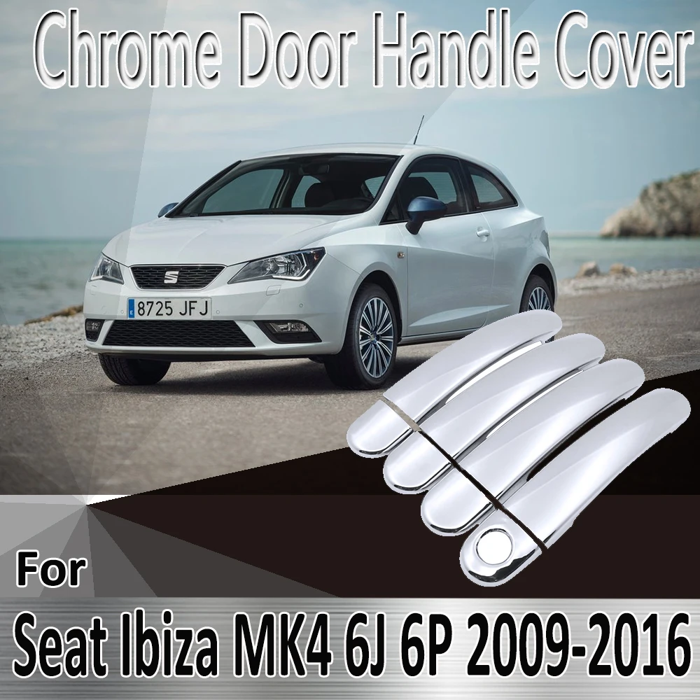 

For Seat Ibiza MK4 6J 6P 2009-2016 2010 2011 2012 2013 2014 Stickers Decoration Chrome Door Handle Cover Refit Car Accessories
