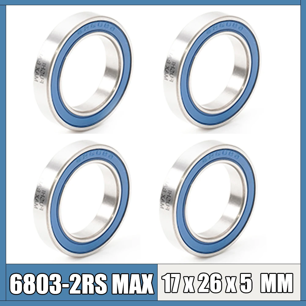 6803 2RSV MAX Bearing 17*26*5 mm 4Pcs C2 Full Balls Bicycle Pivot Repair Parts 6803 2RS RSV Ball Bearings 6803-2RS 6803LLU ball bearings