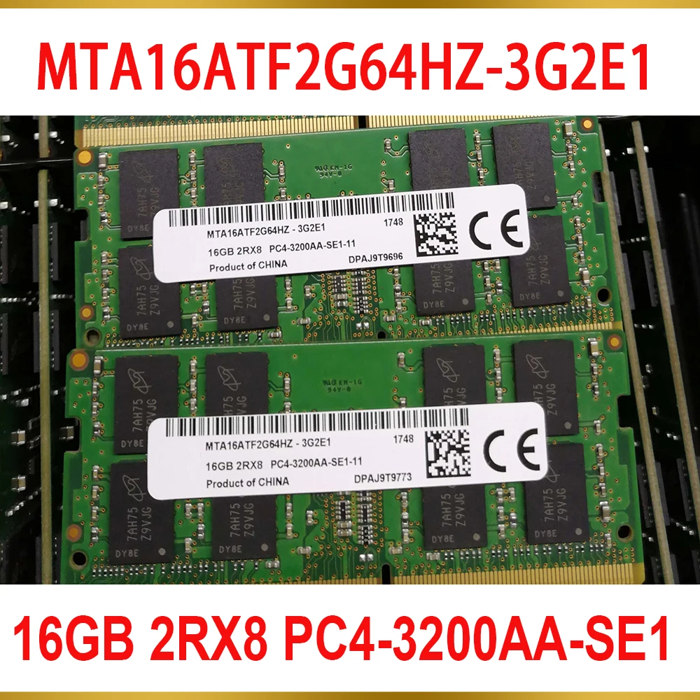 1Pcs Notebook Memory For MT RAM 16G 16GB 2RX8 PC4 3200AA SE1 DDR4 3200 MTA16ATF2G64HZ 3G2E1