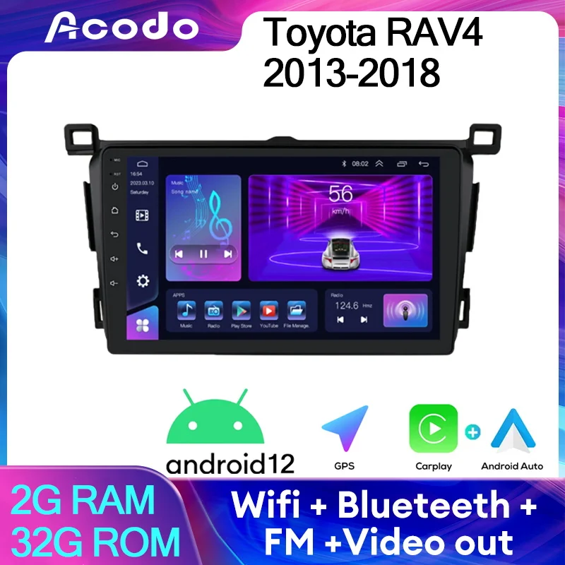 

Acodo 10" Android12 Car Multimedia Video Player For Toyota RAV4 2013-2018 Carplay Auto IPS Wifi BT SWC FM GPS Car Radio Stereo