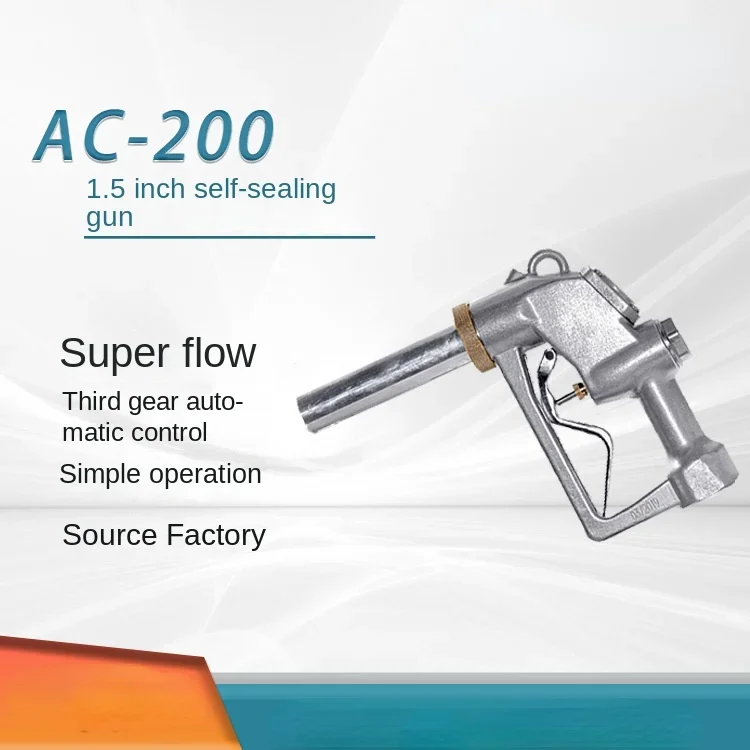 AC-200 Oil Drum Can Automatically Jump Refueling Gun 1.5-inch Self Sealing Refueling Gun Large Caliber High Flow Diesel Gasoline