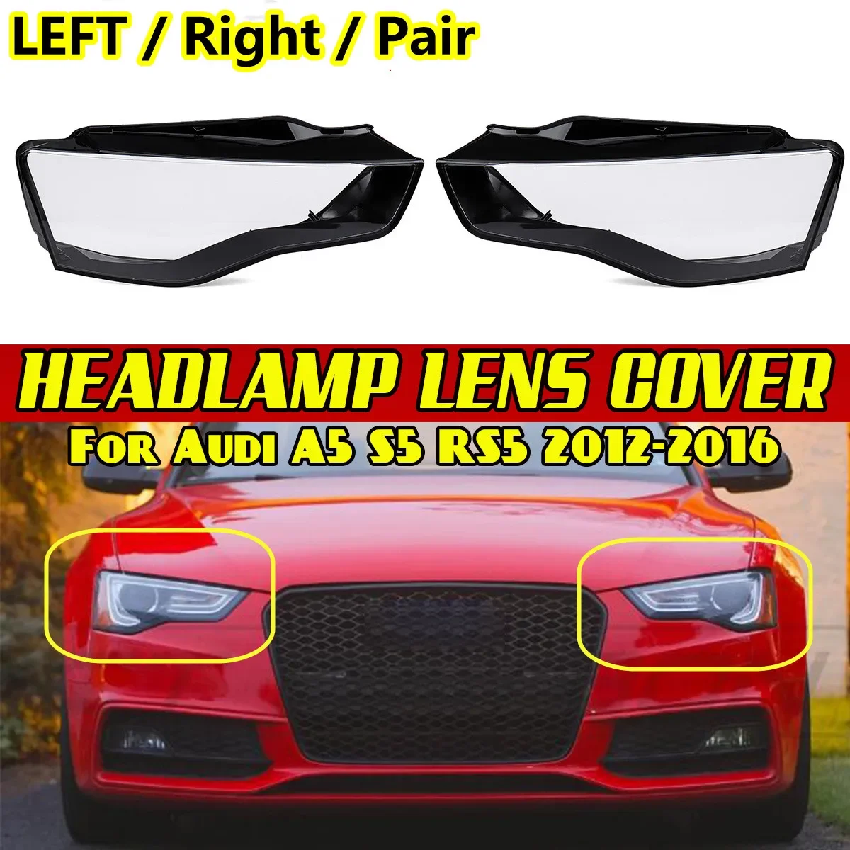 Copertura Del Faro Per Audi A5 S5 Rs5 2012 2013 2014 2015 2016 Faro Copertura Trasparente Faro Shell Paralume Paralume Lente