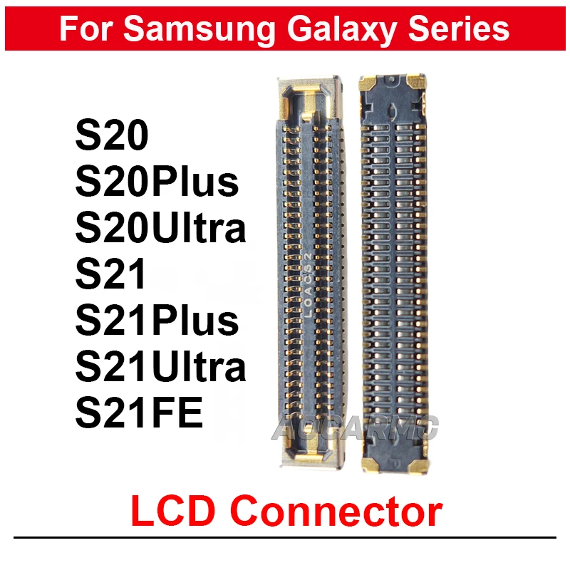 

2Pcs/Lot LCD FPC Plug Connector For Samsung Galaxy S20 Plus S20U S21 Ultra S21P S21FE Note20 Ultra Replacement Parts