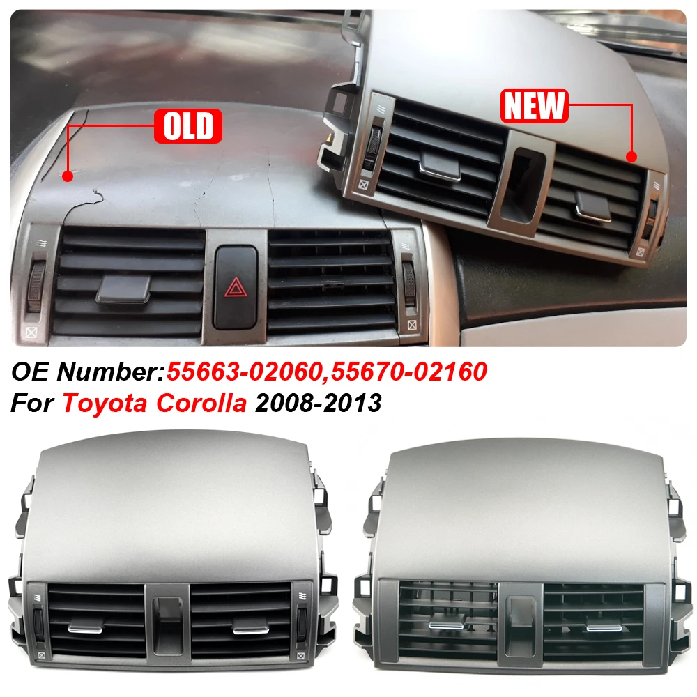 

Center Dash A/C Outlet Air Vent Panel For Toyota Corolla 2008 2009 2010 2011 2012 2013 Parts 55670-02160 5567002160 55663-02060