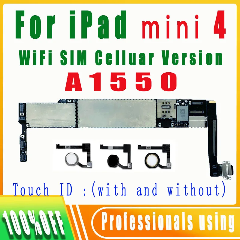 

Оригинальная материнская плата A1550 для iPad mini 4, Wi-Fi, сотовая версия, логические платы для iPad mini4, сменная материнская плата без идентификационной учетной записи