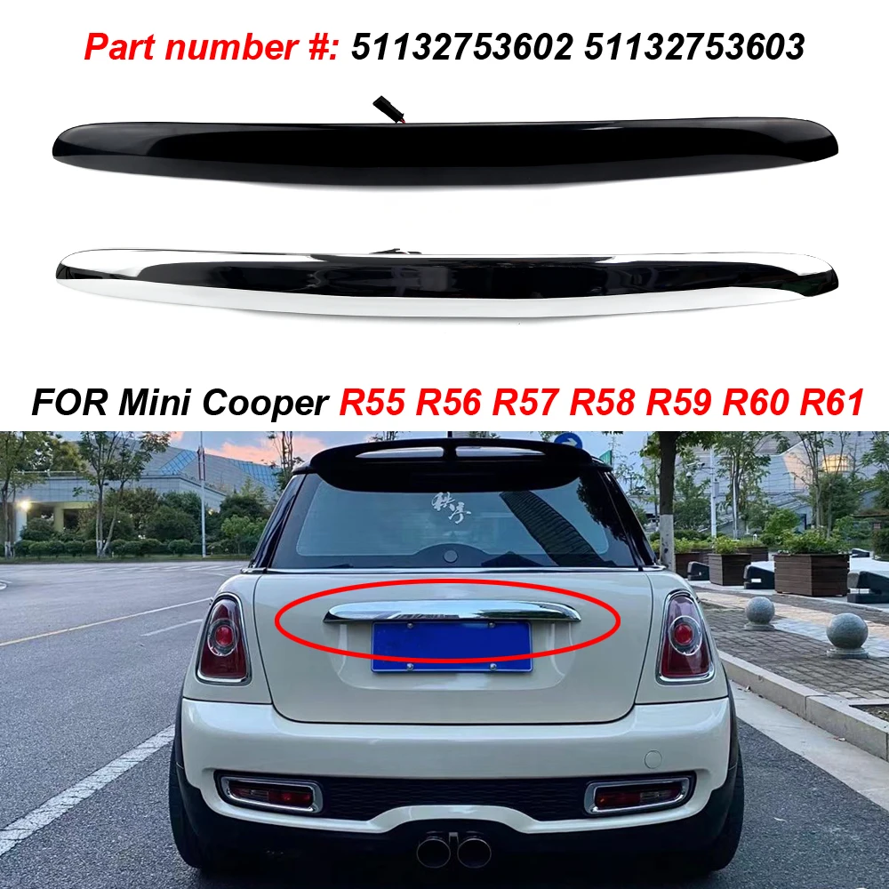 

Car Chrome Rear Tailgate Boot Lid Handle Fit For BMW MINI R55 R56 R57 R58 R59 51132753603 Car Accessories Tailgate Handle Cover
