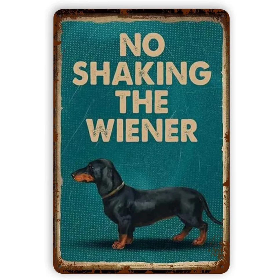 

Dachshund Do Not Shake Wiener Metal Poster Tin Sign Flat Wall Home Bar Cafe Decoration Poster Plaque Wall Decoration Posters