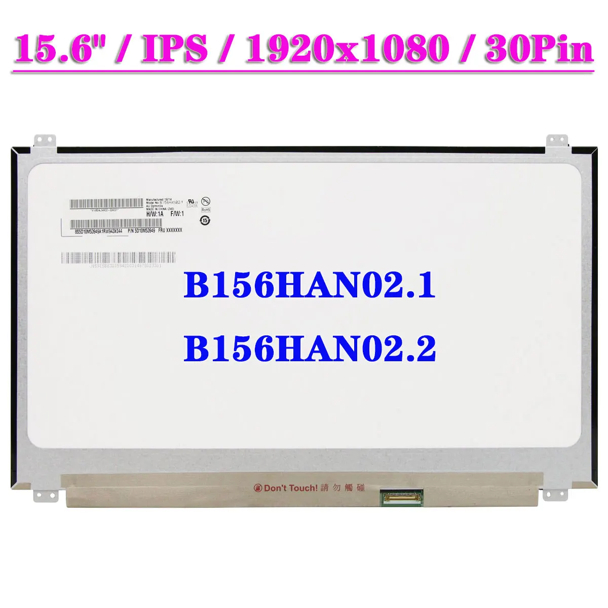 LCD Display Schermo B156HAN02.1 HWZA 15.6 FHD LED IPS 260mm