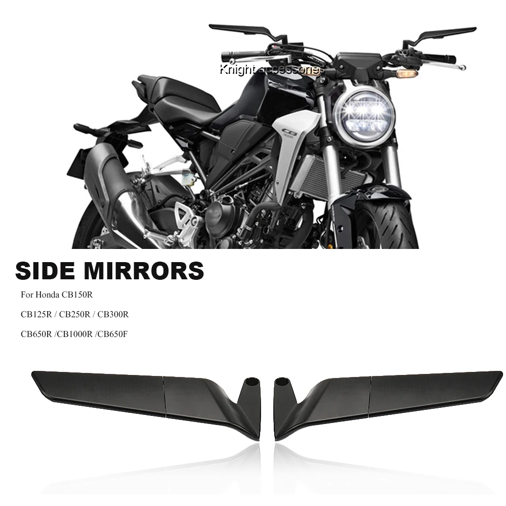 

Motorcycle Mirror Wind Wing side Rearview Reversing mirror For Honda CB150R CB125R CB250R CB300R CB650R CB1000R CB650FUniversal