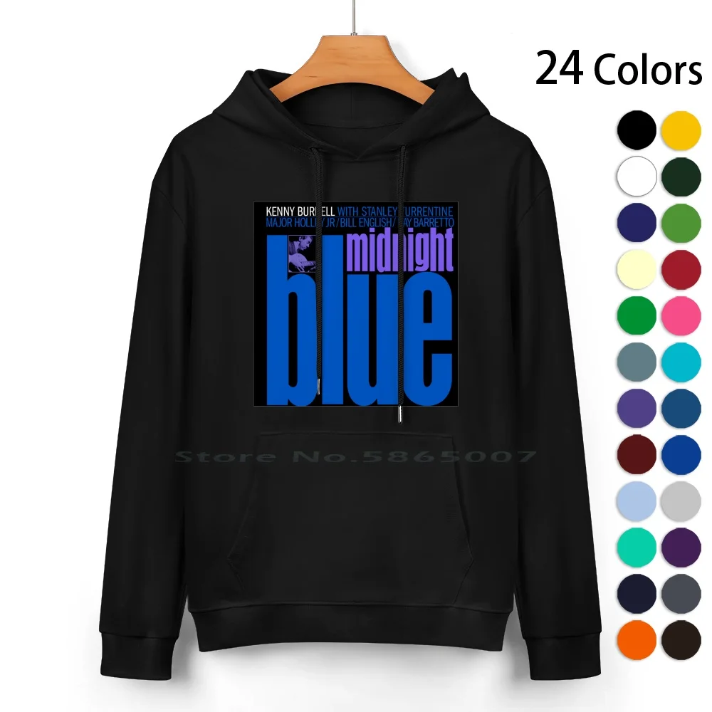 

Midnight Blue Pure Cotton Hoodie Sweater 24 Colors Kenny Burrell Stanley Turrentine Blues Jazz Guitar 100% Cotton Hooded