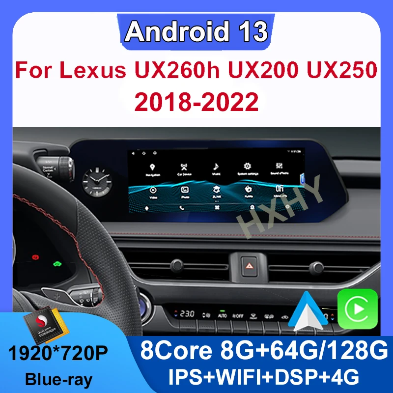 

Android 13 Qualcomm 8+128G Auto Carplay Car Dvd Player For Lexus UX ZA10 UX200 UX250h 2018-2022 Navigation Multimedia Stereo