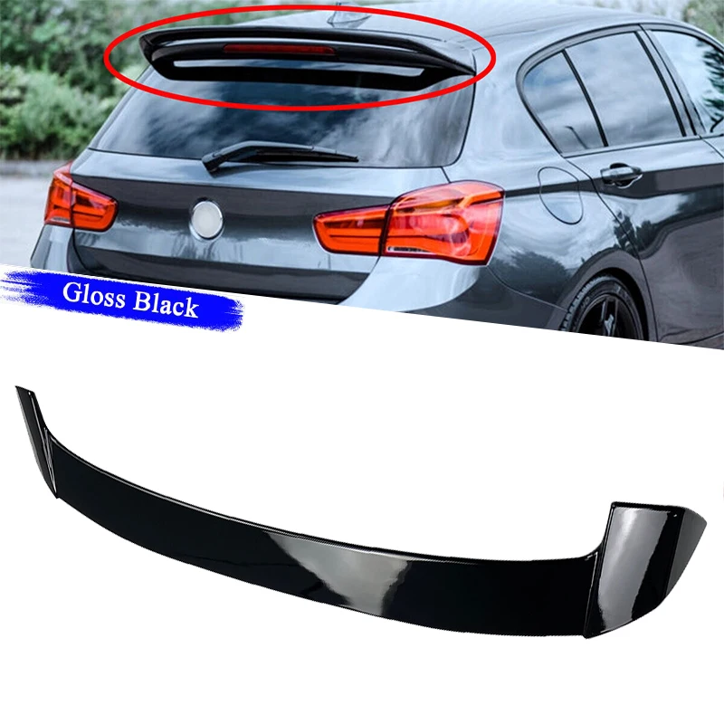 

For BMW 1 Series F20 F21 116i 120i 118i M135i Hatchback 2011 2012 2013~2018 Car Roof Spoiler Gloss Black Rear Roof Wing Spoile