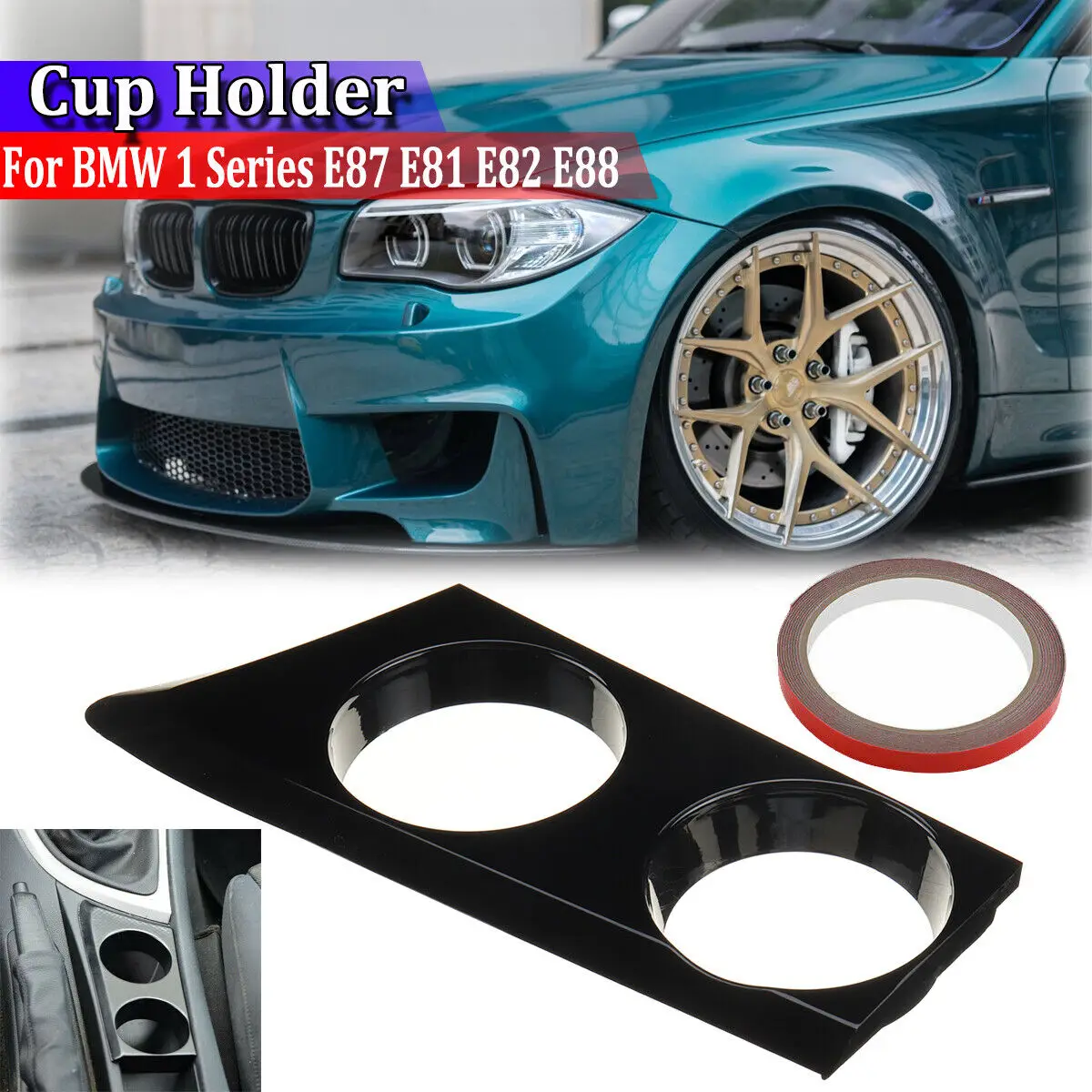

Car Cup Holder Front Central Console Drink Bottle Mount Stand For BMW 1 Series E81 E82 E87 E88 116i 118i 118d 120i 2005-2019