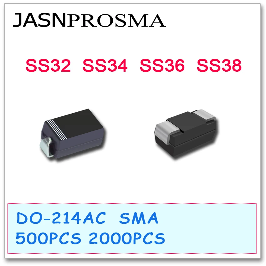 

JASNPROSMA SS32 SS34 SS36 SS38 SMA 500 шт. 2000 шт. DO214AC 1N5820 1N5822 SR360 SR380 3A 20V 40V 60V 80V выпрямительный диод Шоттки