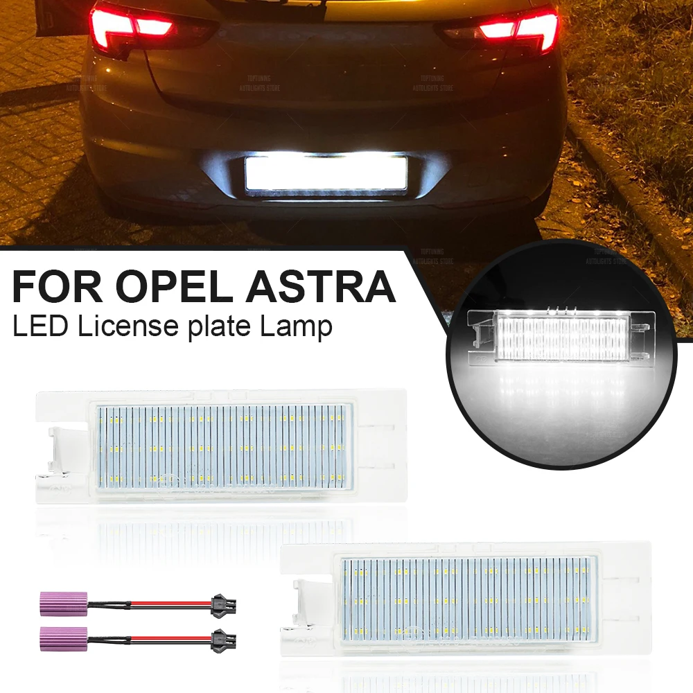 For Opel Astra K J H Corsa D E C Meriva A B Vectra C Zafira B Insignia Adam or Vauxhal Error Free LED License Number Plate Light - 34