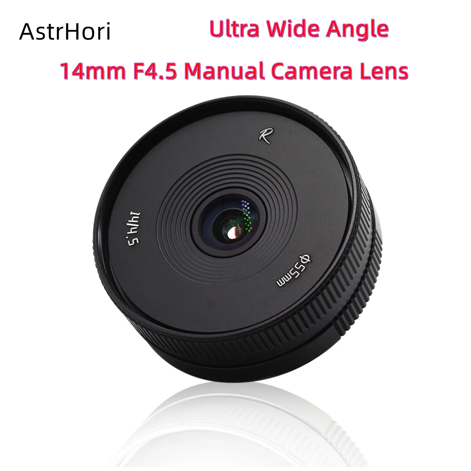 

AstrHori 14mm F4.5 Camera Lens Ultra Wide Angle APS-C Lens For Mirrorless Camera for Sony E/Canon EF-M/Fujifilm X/Panasonic M43