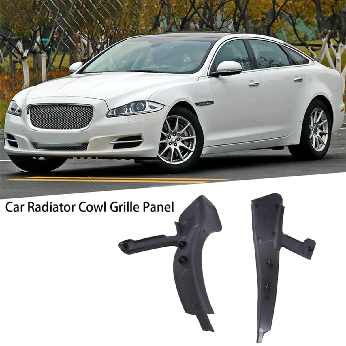 

For JAGUAR XJL 2010-2019 Car Front Right Radiator Cowl Grille Panel C2D19712