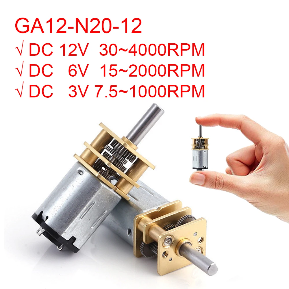 GA12 N20 DC 12V (Support 9V 6V 3V) Mini Micro Metal Gear Motor High Torque 30 50 80 100 200 400 500 800 1000 2000 3000 4000 RPM