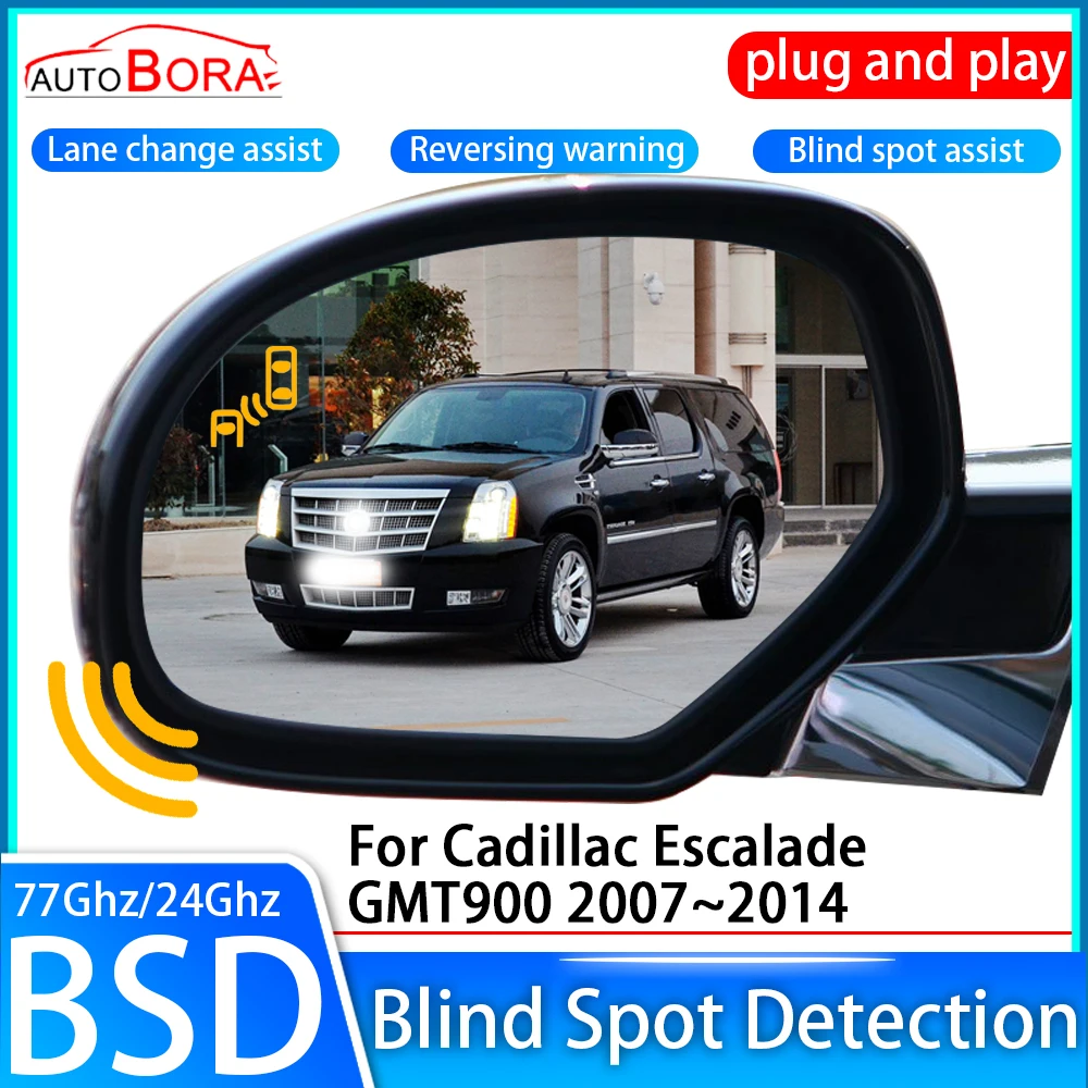 

AutoBora Car Blind Spot Detection System BSD BSA BSM Sensor Drive Rear Mirror Monitoring for Cadillac Escalade GMT900 2007~2014