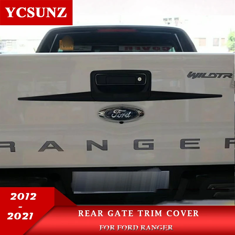 ABS Rear Gate Cover Truck Trim For Ford Ranger Wildtrak T6 T7 T8 2012 2013 2014 2015 2016 2017 2018 2019 2020 2021 accessories