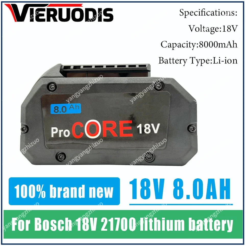 

For Bosch 18V 8000MAH Professional System Cordless Tool BAT618 GBA18V8 21700 Battery 18V 8.0Ah ProCORE Replacement Battery