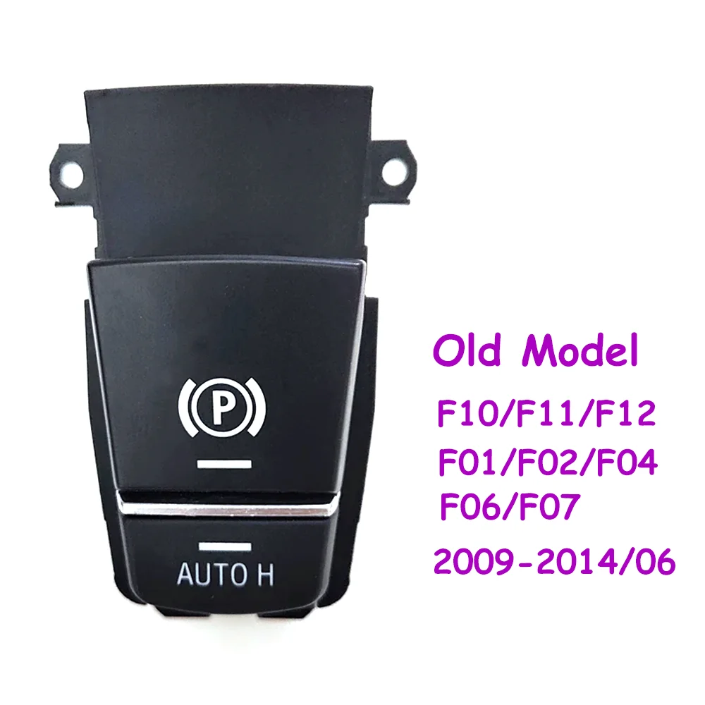 Electronic Hand Brake Parking Switch Actuator For BMW 5 6 7 X3 X4 X5 X6 Series F10 F11 F01 F02 F06 F12 F25 F26 E70 E71 E72