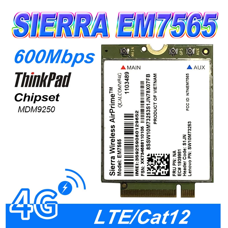 Sierra Không Dây EM7565 LTE-Cao Cấp Pro Module Mèo-12 Toàn Cầu Kết Nối Với 3G Fallback Cho Thinkpad Carbon x1 6th Laptop