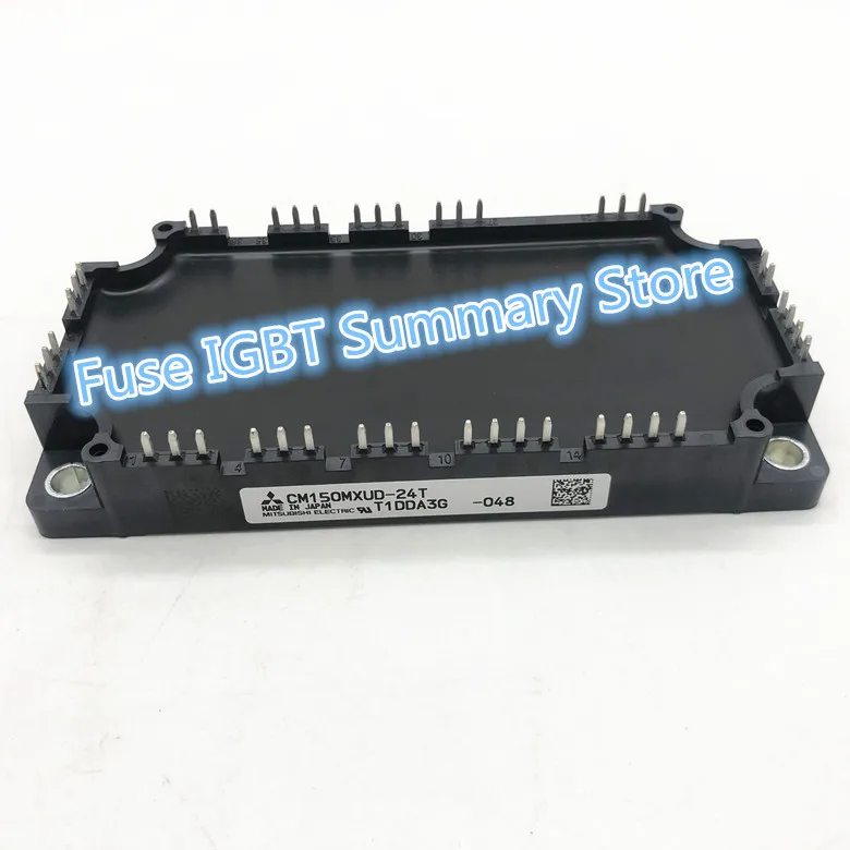 

CM150MXUD-24T1 CM100MXUC-24T1 CM75MXUC-24T1 7MBR150VN120-50 FP150R12KT4 CM150MXUD-24T IGBT MODULE Brand New And Original