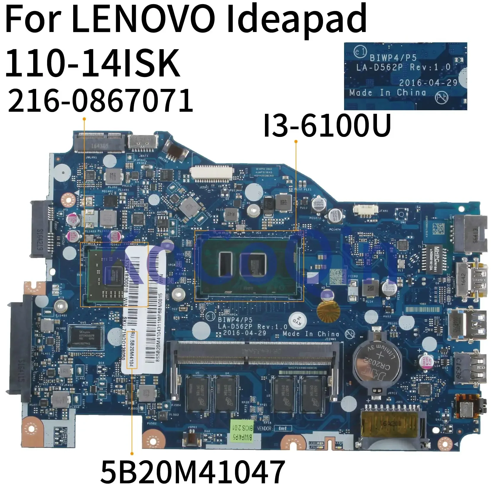 

For LENOVO Ideapad 110-14ISK Laptop Motherboard I3-6100U 5B20M41047 BIWP4/P5 LA-D562P SR2EU 216-0867071 Notebook Mainboard