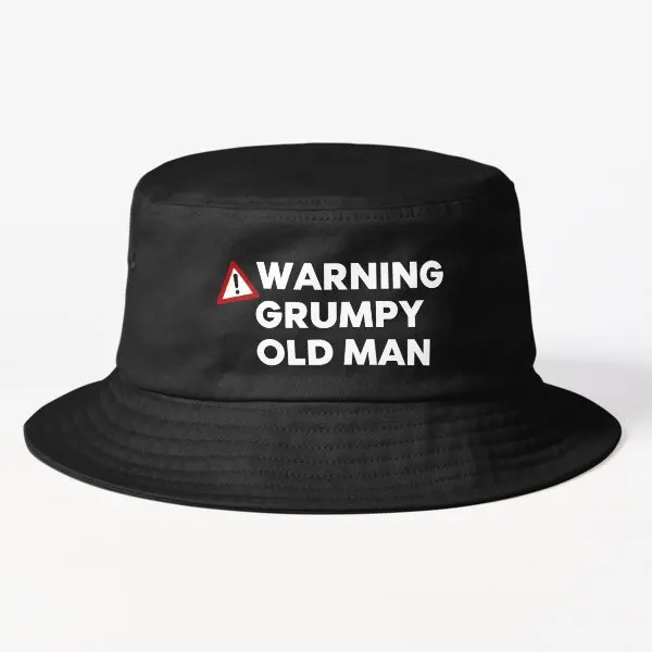 

Warning Grumpy Old Man Funny Old Man Sa Bucket Hat Black Sun Summer Hip Hop Women Boys Spring Sport Solid Color Fishermen