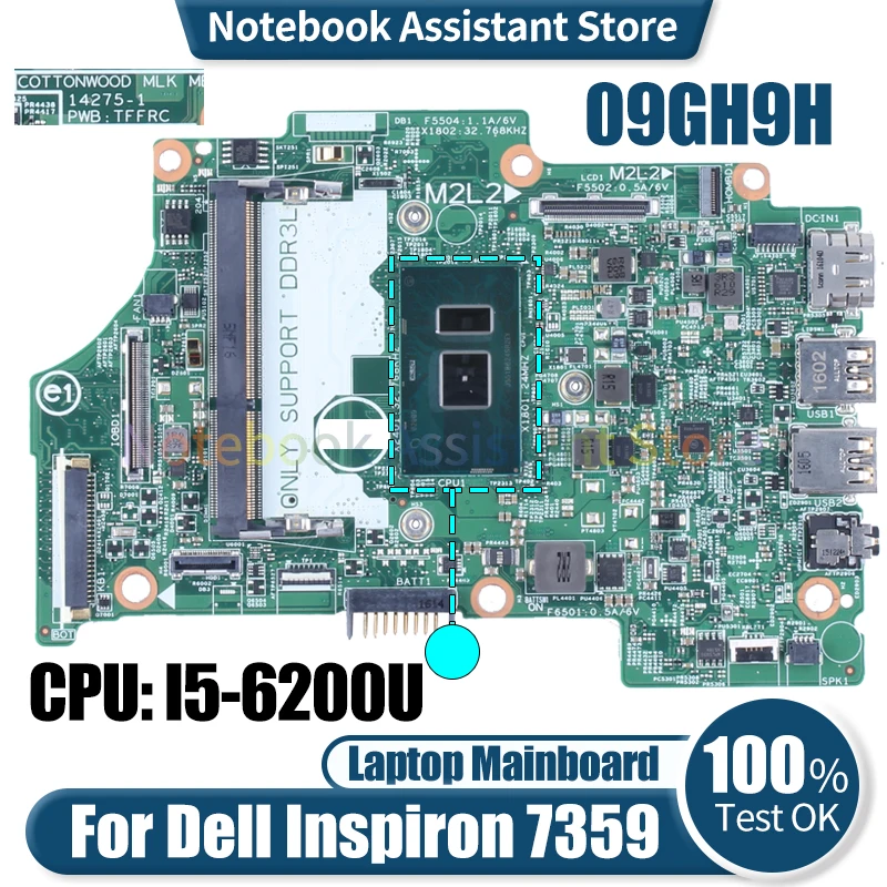 

For Dell Inspiron 7359 Laptop Mainboard 14275-1 CN-09GH9H 09GH9H SR2EY I5-6200U Notebook Motherboard Full Tested