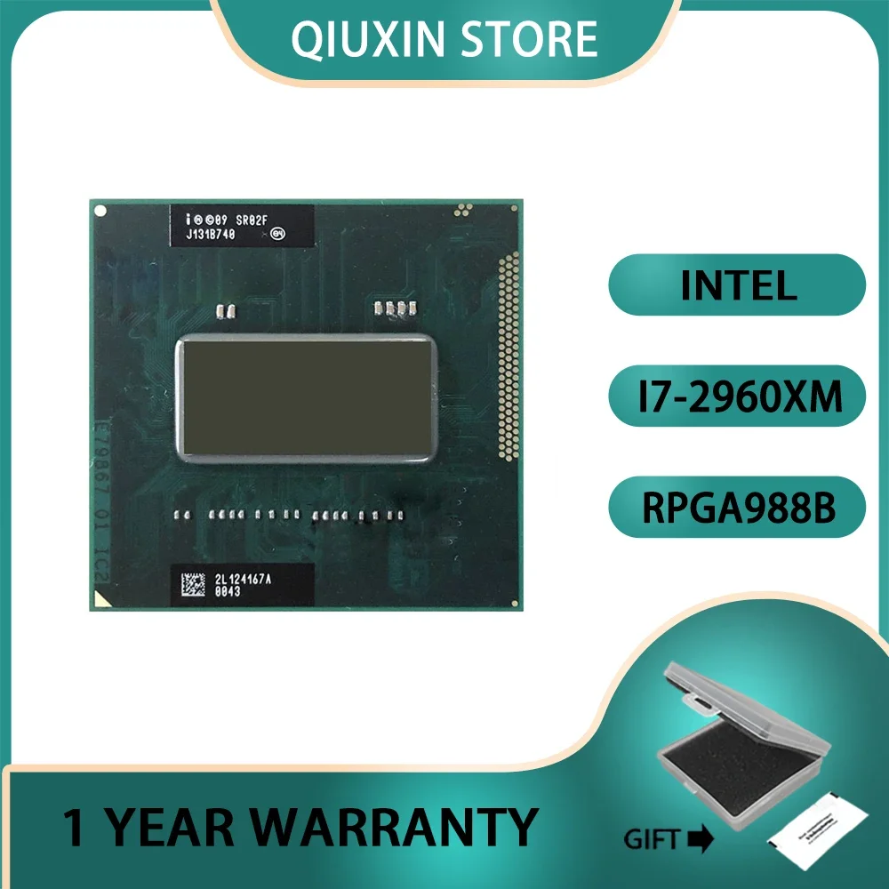 

Intel Core I7-2960XM SR02F процессор Socket G2 rPGA988B i7 2960XM ноутбук подходит для HM65 75 76 77 чипсет ноутбук