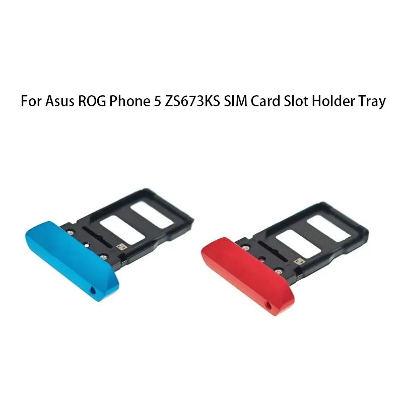 Dual SIM Card Tray For Asus ROG Phone 5 ZS673KS SIM Card Slot