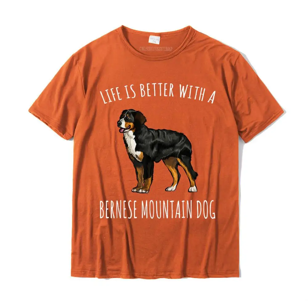 cosie 2021 New Fashion Short Sleeve Normal Top T-shirts All Cotton O-Neck Mens Tops Shirts Birthday Tops & Tees Summer/Autumn Life Is Better With A Bernese Mountain Dog Lover T-Shirt__26064 orange